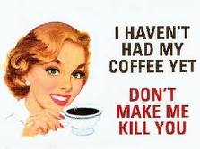 Kill for coffee